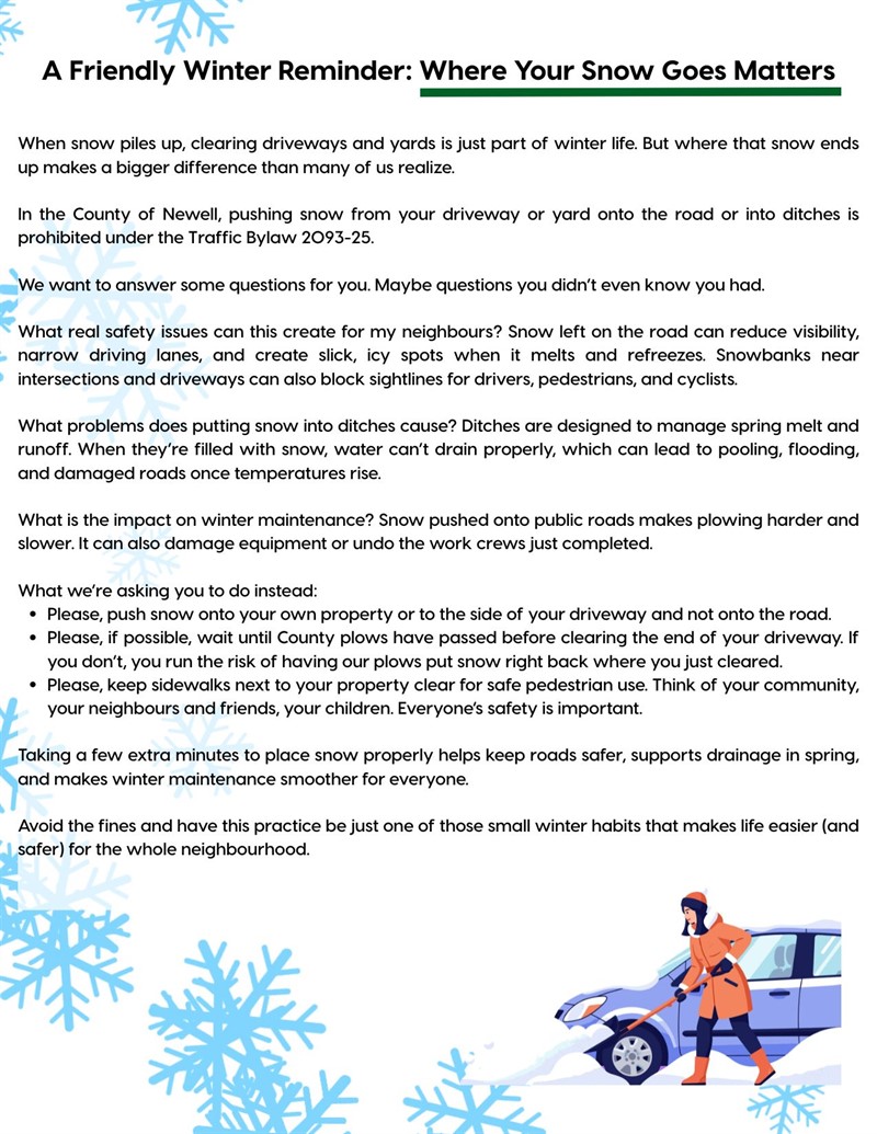 A friendly winter reminder, where your snow goes matters. Please do not push snow onto roads or into ditches.